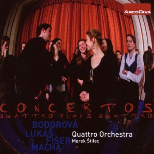 Bodorova / Quattro Orchestra: Concertos: Quattro Plays Quattro