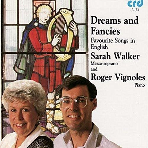 Walker / Vignoles: Dreams & Fancies: 24 Favourite Songs in English