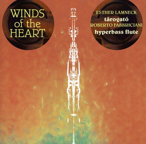 Lamneck / Fabbriciani / Lamneck / Fabbriciani: Winds of the Heart