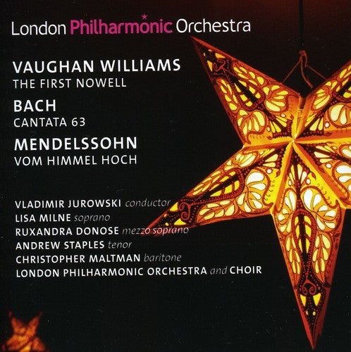 Vaughan Williams / Bach / London Philharmonic Orch: First Nowell / Cantata 63 / Vom Himmel Hoch