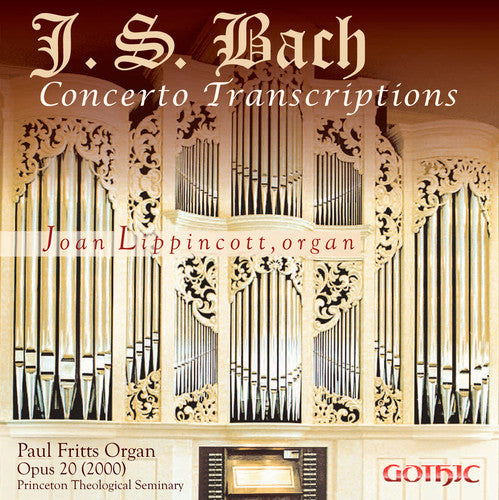 Bach, J.S. / Lippincott, Joan: Bach Concerto Transcriptions