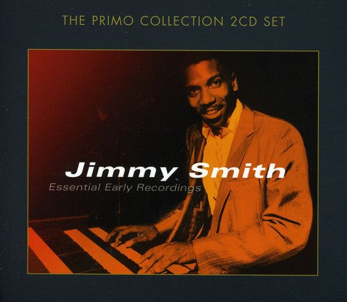 Smith, Jimmy: Essential Early Recordings