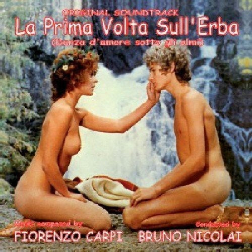 Carpi Fiorenzo: La Prima Volta Sull'Erba (Love Under the Elms) (Original Soundtrack)