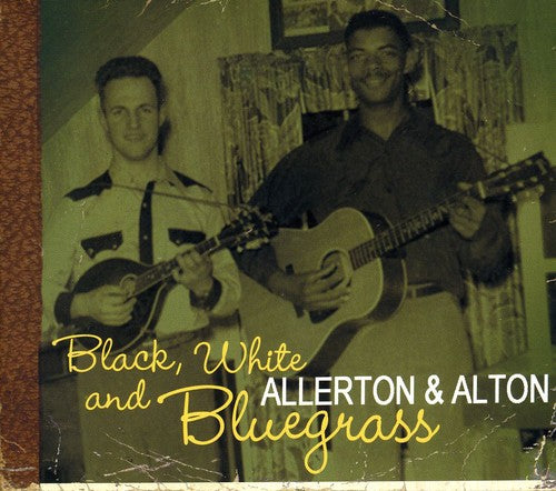 Allerton & Alton: Black White & Bluegrass