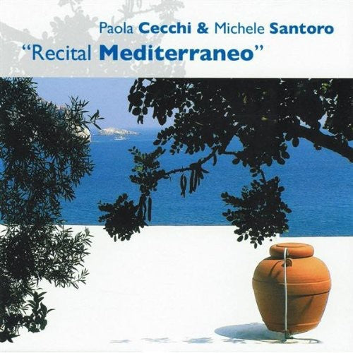 Cecchi-Santoro: Recital Mediterraneo