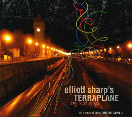 Sharp, Elliott / Terraplane: Sky Road Songs