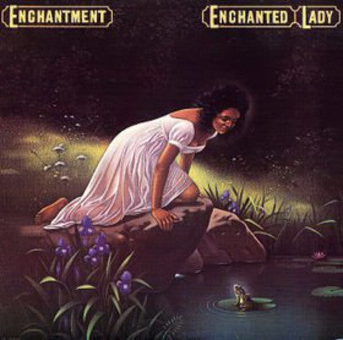 Enchantment: Enchanted Lady
