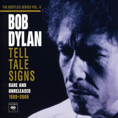 Dylan, Bob: Vol. 8-Bootleg Series-Tell Tale Signs