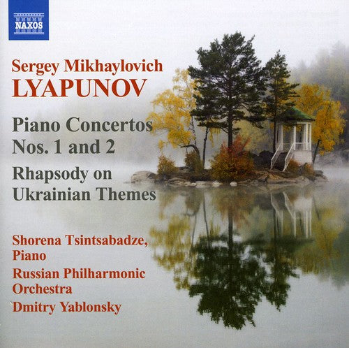 Lyapunov / Tsintsabadze / Rupo / Yablonsky: Piano Ctos 1 & 2 / Rhapsody on Ukrainian Themes