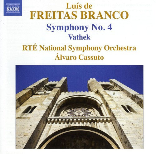 Branco / Rte / Cassuto: Orchestral Works 4: Symphony 4: Vathek