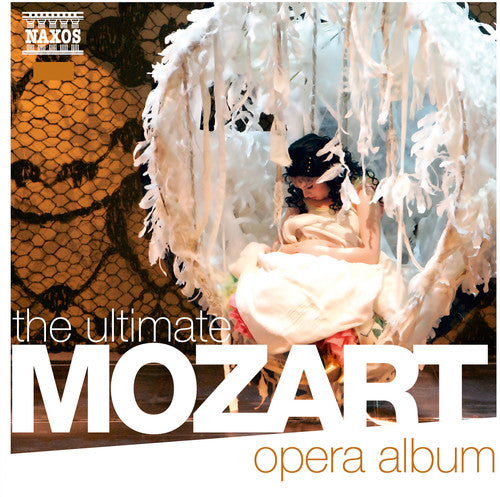 Ultimate Mozart Opera Album / Various: Ultimate Mozart Opera Album / Various