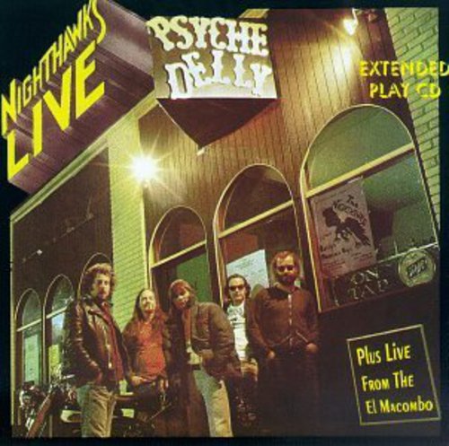 Nighthawks: Live at Psyche Delly