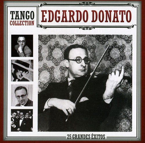 Donato, Edgardo: Tango Collection-25 Grandes Exitos