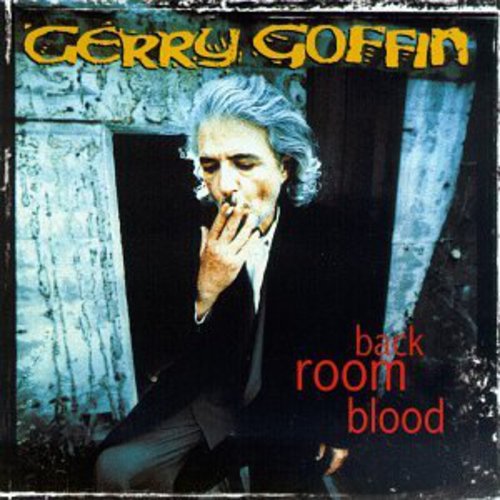 Goffin, Gerry: Back Room Blood