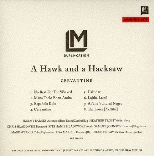 Hawk & a Hacksaw: Cervantine