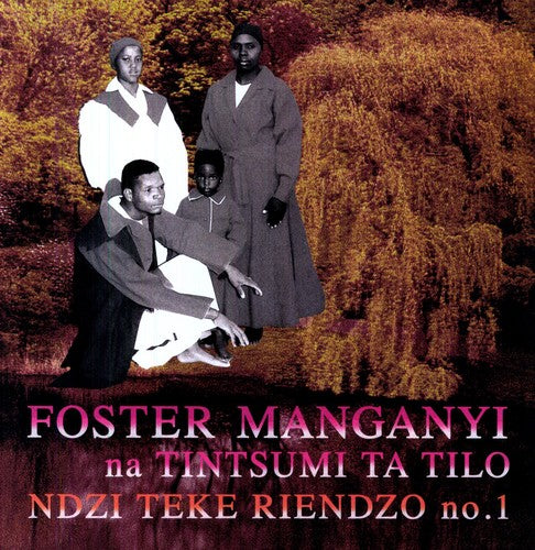 Manganyi, Foster: Ndzi Teke Riendzo No. 1