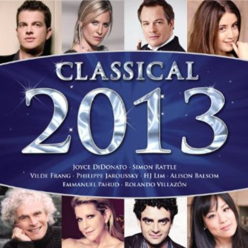 Classical 2013 / Various: Classical 2013 / Various