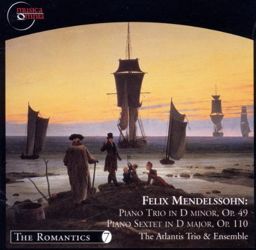 Mendelssohn / Atlantis Ensemble: Piano Sextet Op 110 49