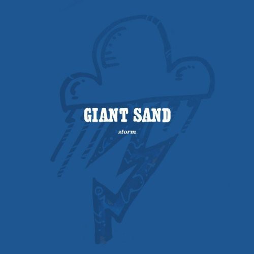 Giant Sand: Storm