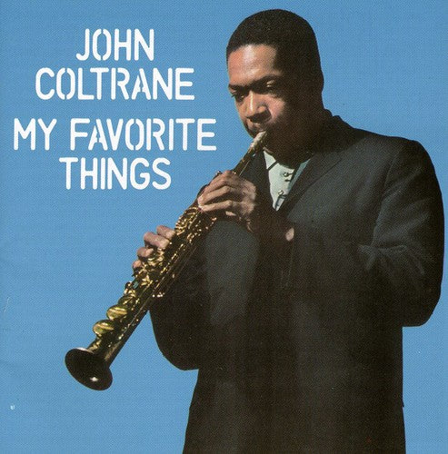 Coltrane, John: My Favorite Things