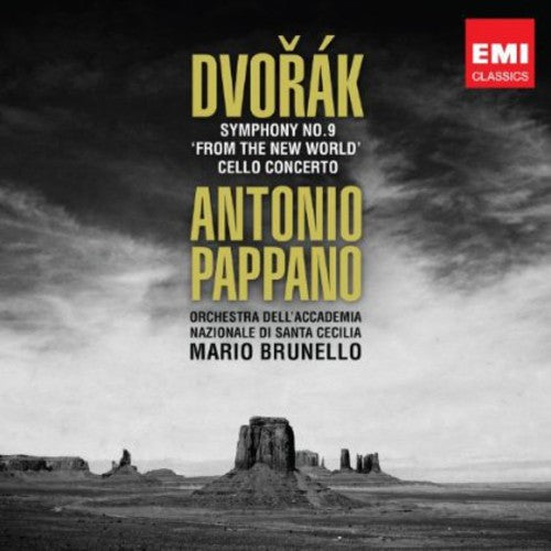 Dvorak / Pappano, Antonio: Symphony No 9 & Cello