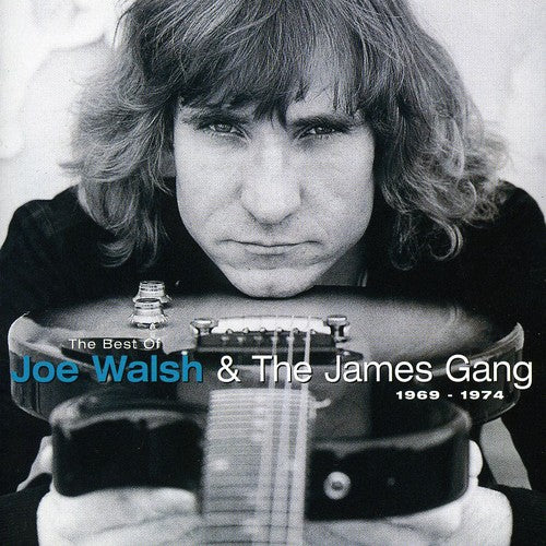 Walsh, Joe & James Gang: Best of Joe Walsh & the James Gang 1969 - 1974