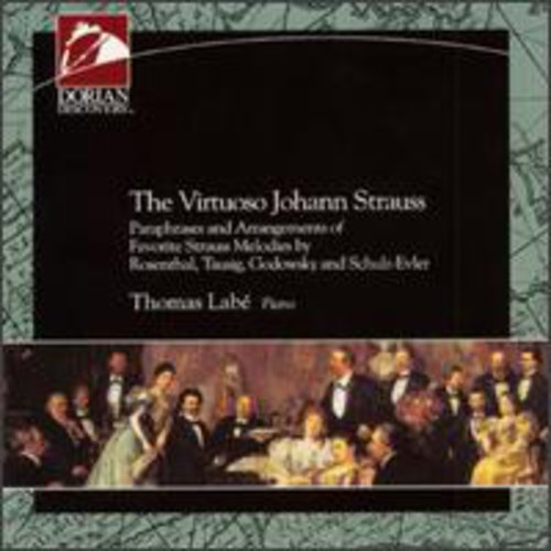 Strauss, J. / Labe, Thomas: Virtuoso Johan Strauss