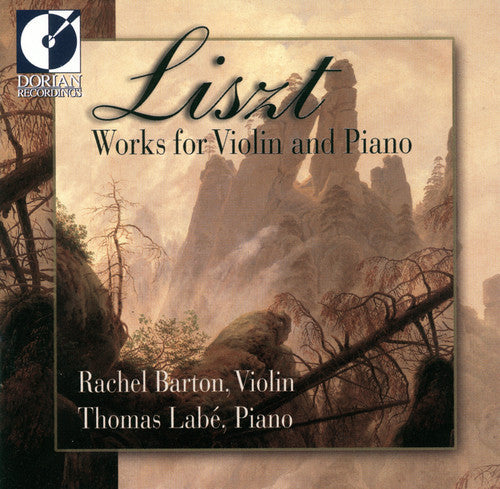 Liszt / Barton / Labe: Liszt: Works for Violin & Piano