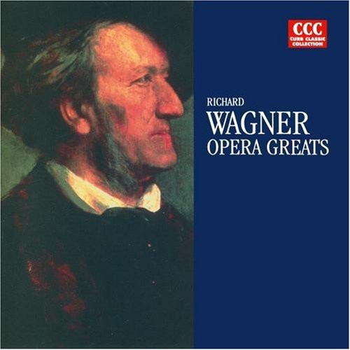 Wagner: Opera Greats