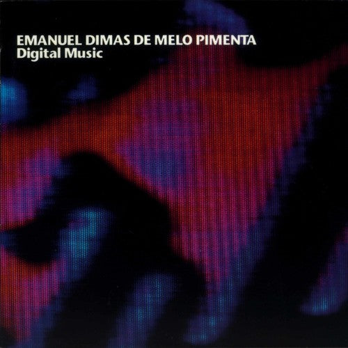 Pimenta / Dimas De Melo: Digital Music