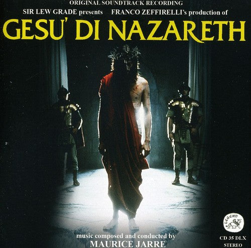 Jarre, Maurice: Gesù di Nazareth (Jesus of Nazareth) (Original Soundtrack Recording)