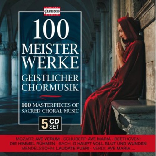 Mozart / Vienna Boys Choir: 100 Masterpieces of Sacred Choral Music