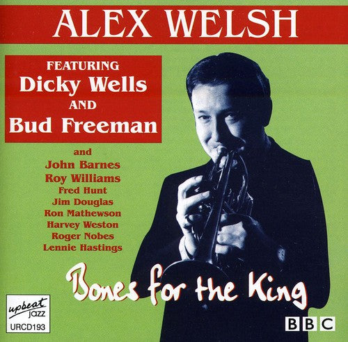 Welsh, Alex: Bones For The King: Bbc Broadcast 1966-1976