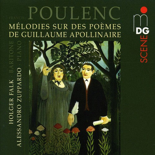 Poulenc / Falk / Zuppardo: Songs After Poems By Guillaume Apollinaire