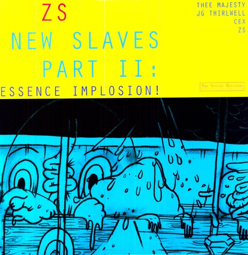Zs: New Slaves II: Essence Implosion