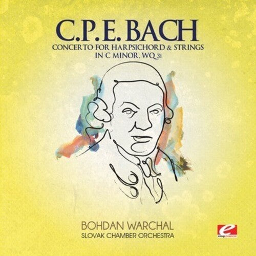 Bach, C.P.E.: Concerto for Harpsichord & Strings C Min