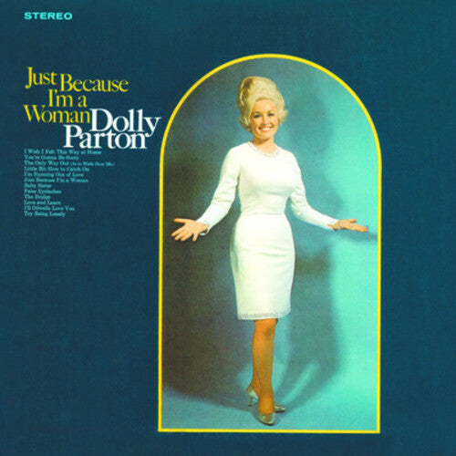 Parton, Dolly: Just Because I'm A Woman