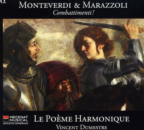 Monteverdi / Marazzoli / Poeme Harmonique: Combattimenti