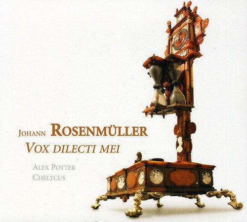 Rosenmuller / Ensemble Chelycus / Potter: Vox Dilecti Mei: Solo Motets & Sonatas