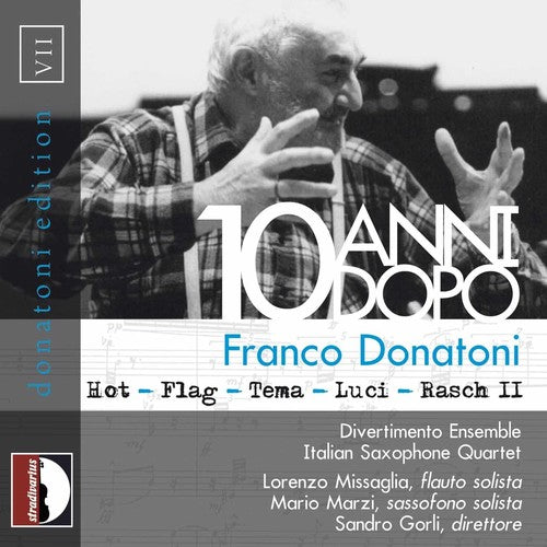 Donatoni / Italian Saxophone Quartet / Gorli: 10 Years Later