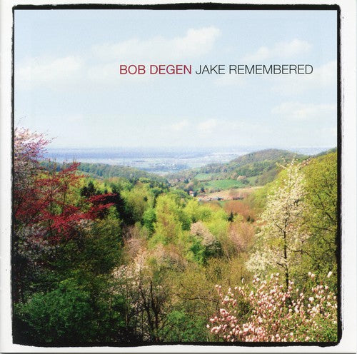 Degen, Bob: Jake Remembered