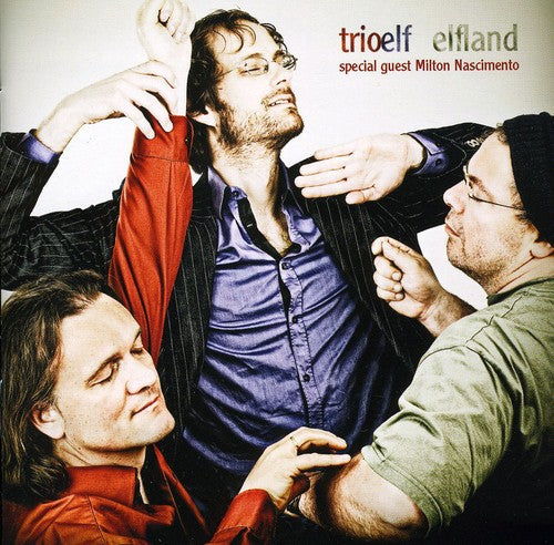 Trio Elf / Nascimento, Milton: Elfland