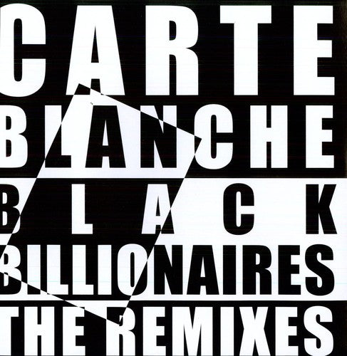 Carte Blanche: Black Billionaires: The Remixes EP