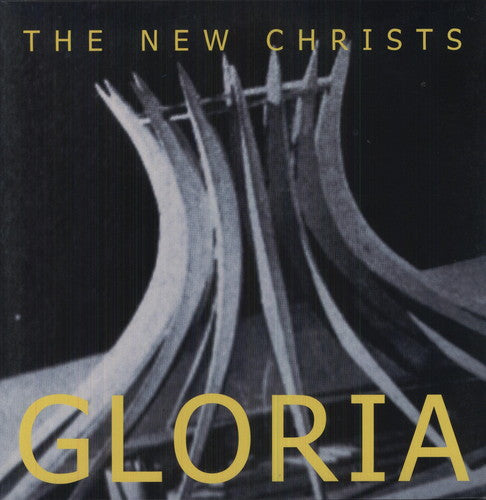 New Christs: Gloria (Vinyl)