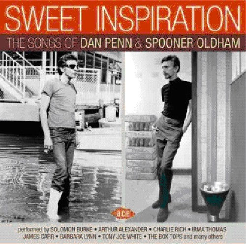 Sweet Inspiration: Songs of Dan Penn & Spooner: Sweet Inspiration: Songs of Dan Penn & Spooner