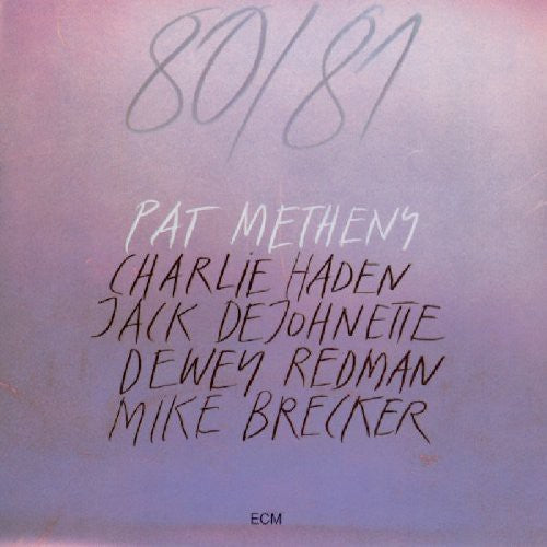Metheny, Pat: 80/81