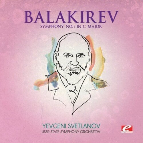 Balakirev: Symphony No. 1 in C Major