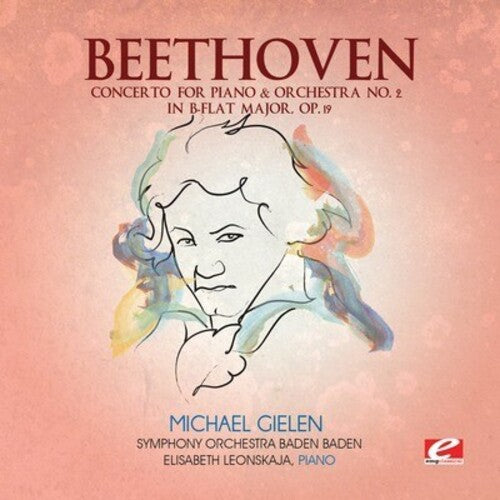 Beethoven: Concerto for Piano & Orchestra 2 in B-Flat Major
