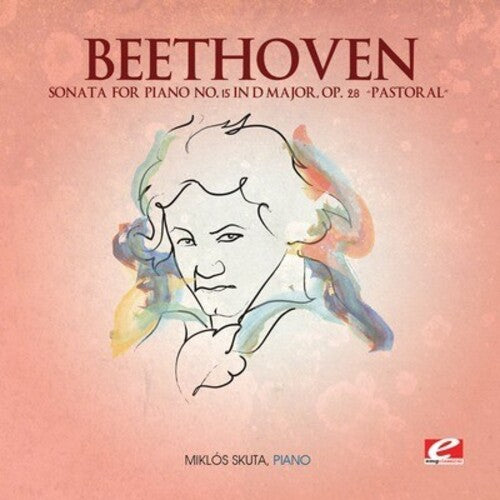 Beethoven: Sonata for Piano 15 in D Major