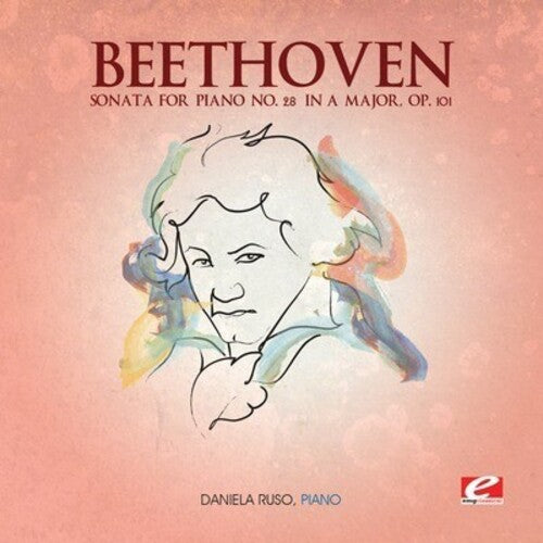 Beethoven: Sonata for Piano 28 in a Major